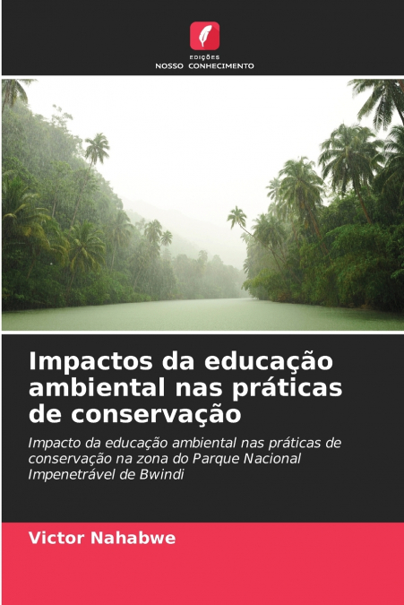 Impactos da educação ambiental nas práticas de conservação