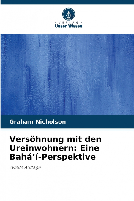 Versöhnung mit den Ureinwohnern