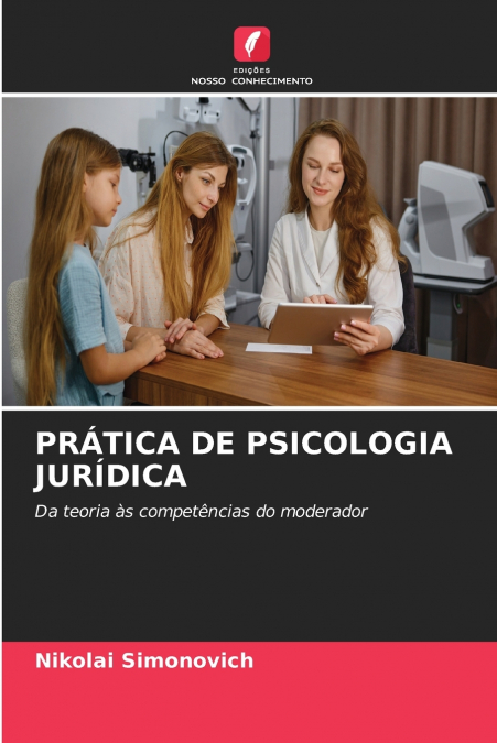 PRÁTICA DE PSICOLOGIA JURÍDICA