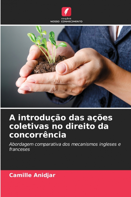 A introdução das ações coletivas no direito da concorrência