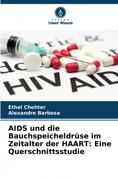 AIDS und die Bauchspeicheldrüse im Zeitalter der HAART