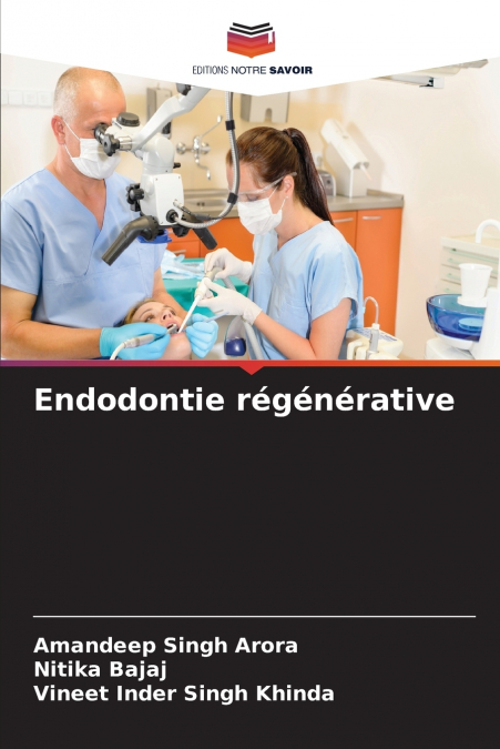Endodontie régénérative