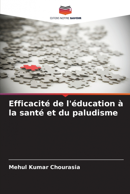 Efficacité de l’éducation à la santé et du paludisme