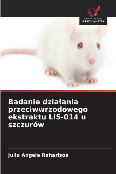 Badanie działania przeciwwrzodowego ekstraktu LIS-014 u szczurów