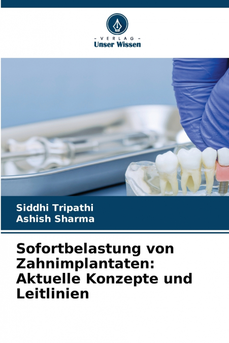 Sofortbelastung von Zahnimplantaten