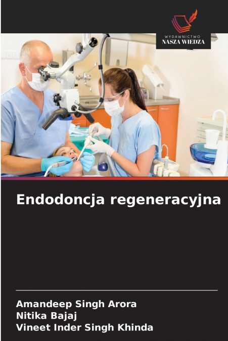 Endodoncja regeneracyjna