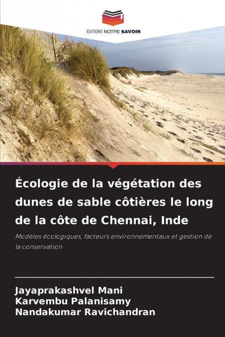 Écologie de la végétation des dunes de sable côtières le long de la côte de Chennai, Inde