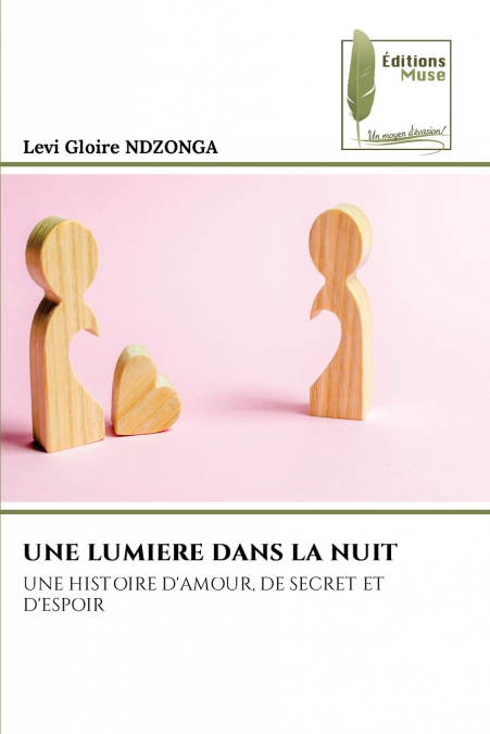 UNE LUMIERE DANS LA NUIT