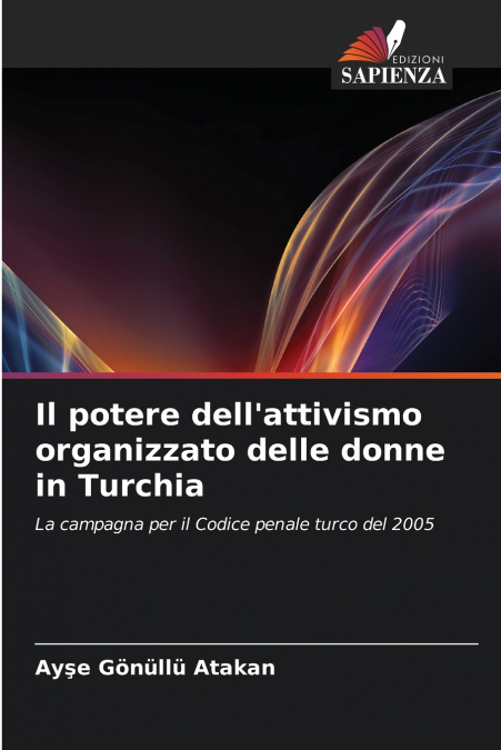 Il potere dell’attivismo organizzato delle donne in Turchia