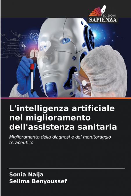 L’intelligenza artificiale nel miglioramento dell’assistenza sanitaria