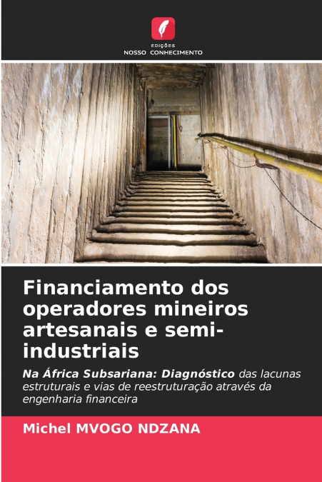 Financiamento dos operadores mineiros artesanais e semi-industriais