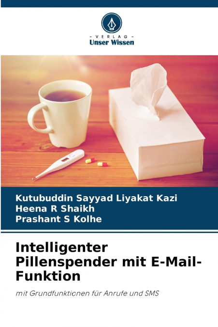 Intelligenter Pillenspender mit E-Mail-Funktion