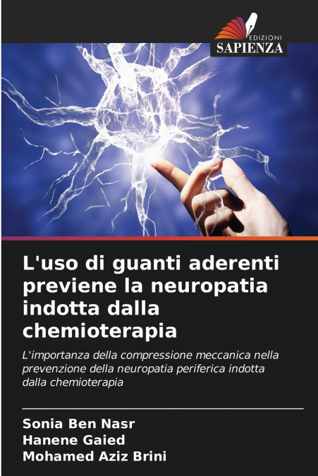 L’uso di guanti aderenti previene la neuropatia indotta dalla chemioterapia