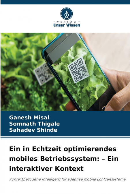 Ein in Echtzeit optimierendes mobiles Betriebssystem