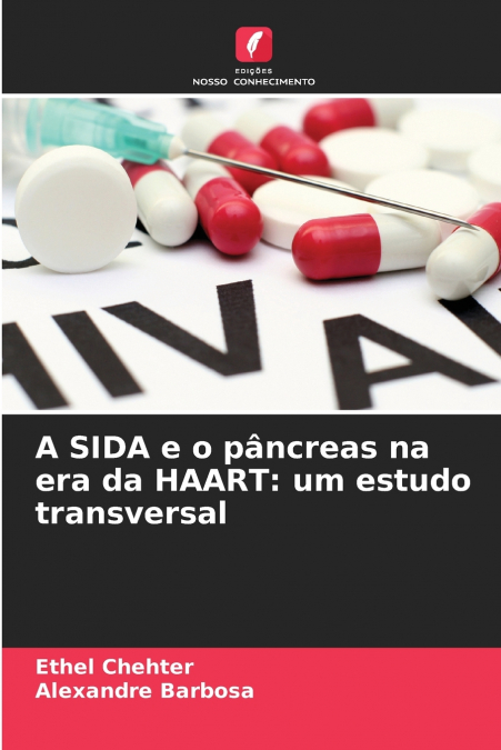 A SIDA e o pâncreas na era da HAART