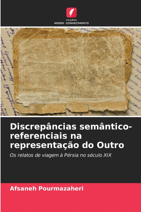 Discrepâncias semântico-referenciais na representação do Outro