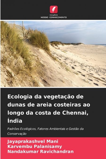 Ecologia da vegetação de dunas de areia costeiras ao longo da costa de Chennai, Índia