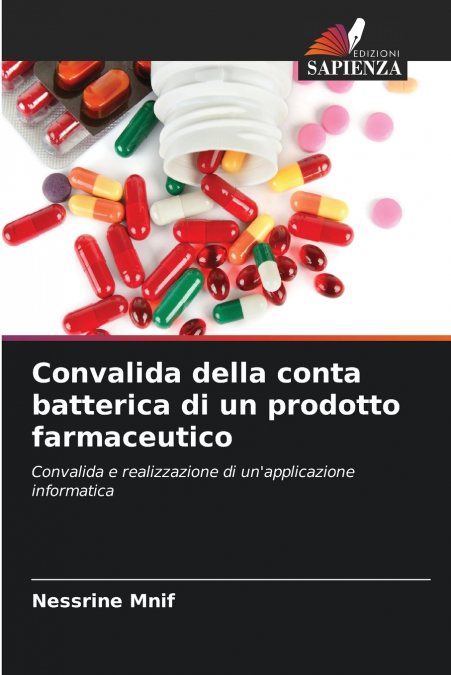 Convalida della conta batterica di un prodotto farmaceutico