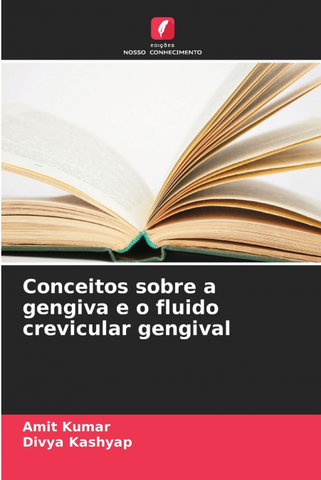 Conceitos sobre a gengiva e o fluido crevicular gengival