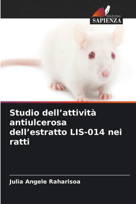 Studio dell’attività antiulcerosa dell’estratto LIS-014 nei ratti