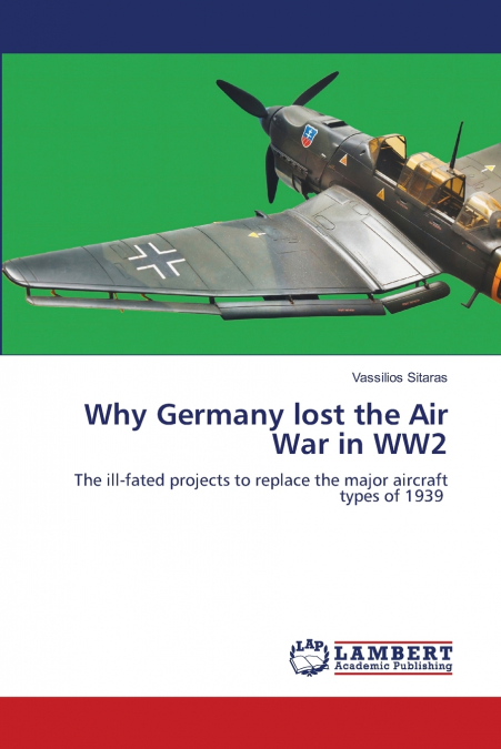 Why Germany lost the Air War in WW2