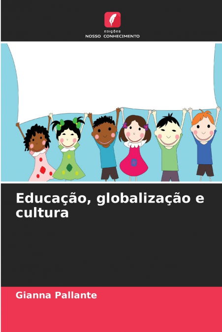 Educação, globalização e cultura