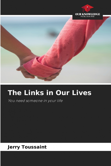 The Links in Our Lives