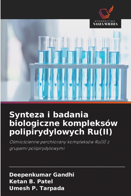Synteza i badania biologiczne kompleksów polipirydylowych Ru(II)
