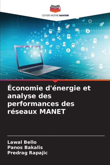 Économie d’énergie et analyse des performances des réseaux MANET