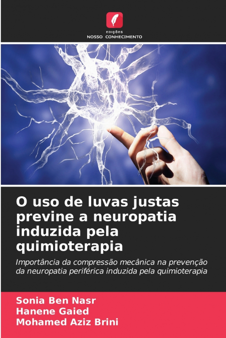 O uso de luvas justas previne a neuropatia induzida pela quimioterapia