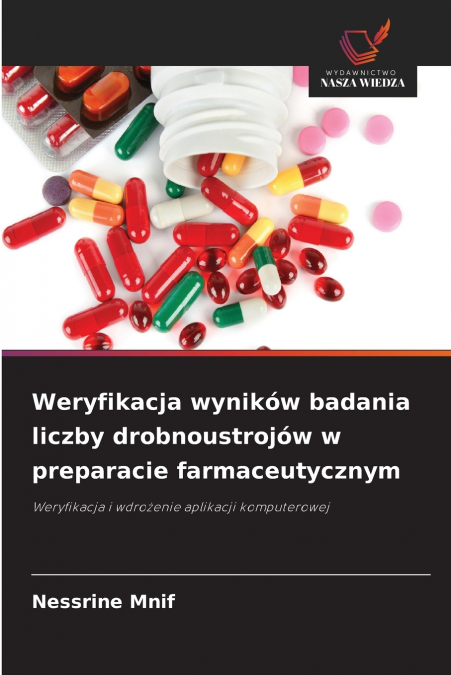 Weryfikacja wyników badania liczby drobnoustrojów w preparacie farmaceutycznym