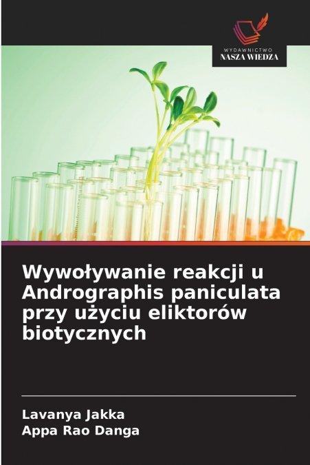 Wywoływanie reakcji u Andrographis paniculata przy użyciu eliktorów biotycznych