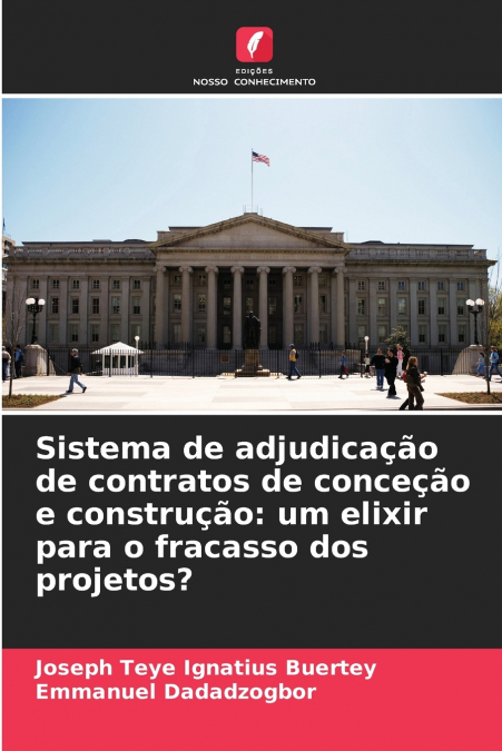 Sistema de adjudicação de contratos de conceção e construção