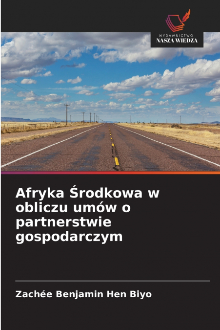 Afryka Środkowa w obliczu umów o partnerstwie gospodarczym