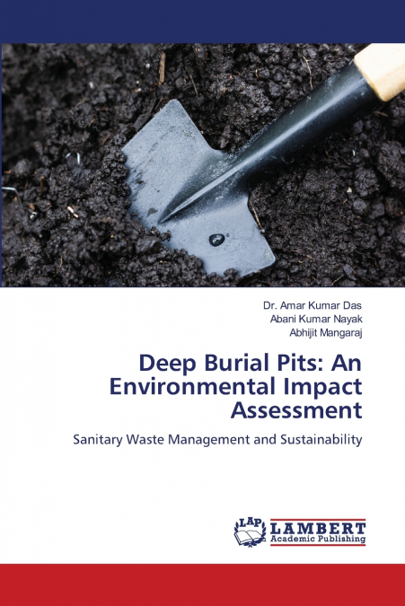 Deep Burial Pits