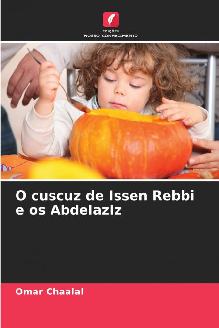 O cuscuz de Issen Rebbi e os Abdelaziz