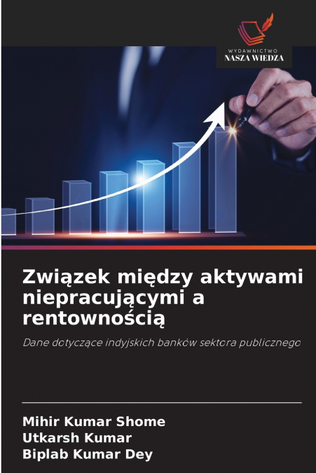 Związek między aktywami niepracującymi a rentownością