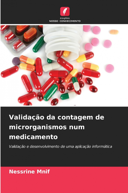 Validação da contagem de microrganismos num medicamento