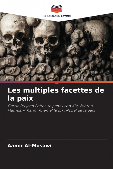 Les multiples facettes de la paix
