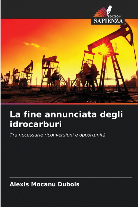 La fine annunciata degli idrocarburi