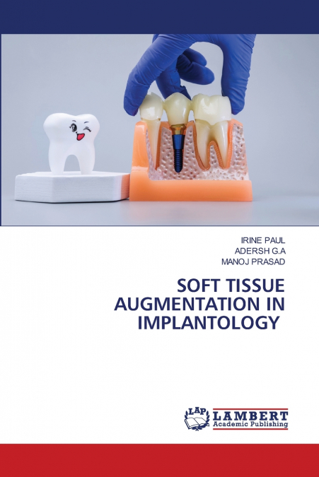 SOFT TISSUE AUGMENTATION IN IMPLANTOLOGY