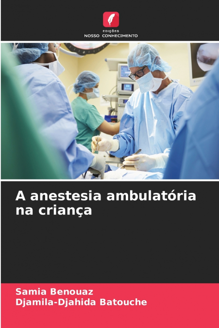 A anestesia ambulatória na criança