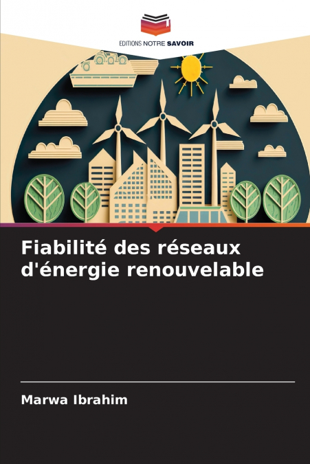 Fiabilité des réseaux d’énergie renouvelable