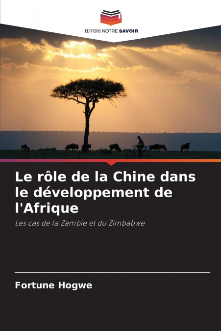 Le rôle de la Chine dans le développement de l’Afrique