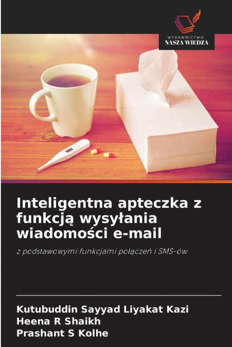 Inteligentna apteczka z funkcją wysyłania wiadomości e-mail