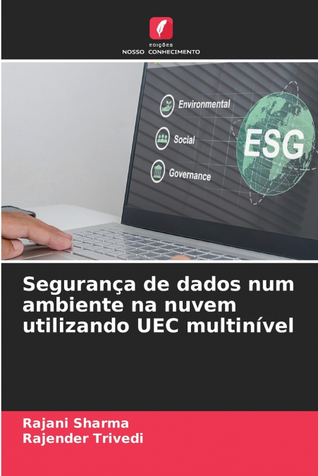 Segurança de dados num ambiente na nuvem utilizando UEC multinível