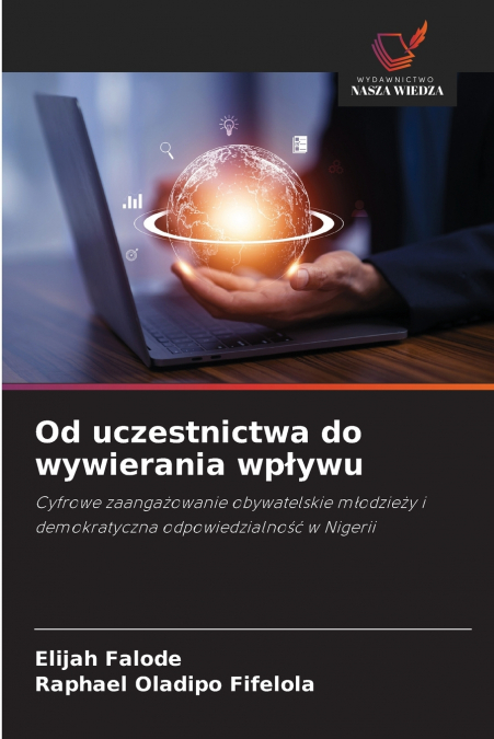 Od uczestnictwa do wywierania wpływu