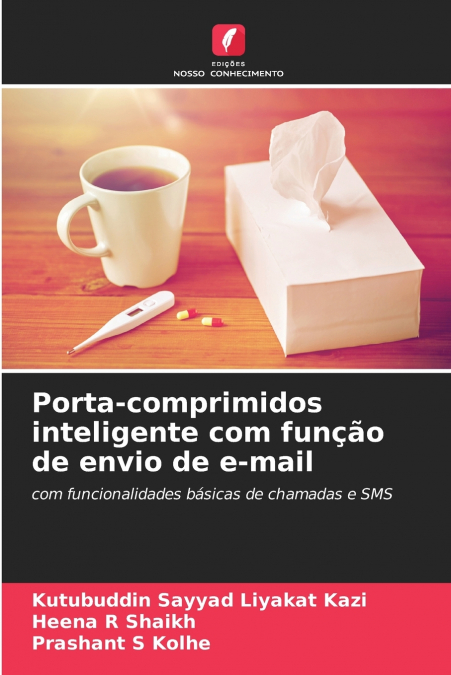 Porta-comprimidos inteligente com função de envio de e-mail