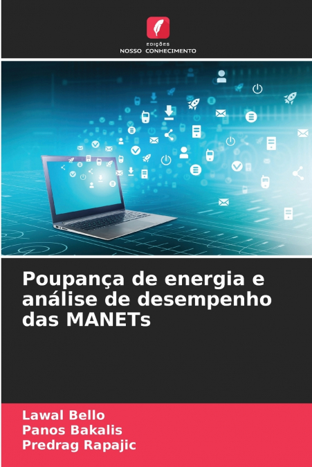 Poupança de energia e análise de desempenho das MANETs
