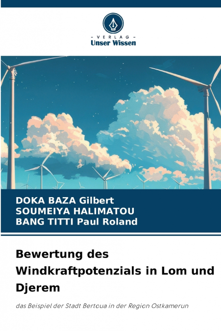 Bewertung des Windkraftpotenzials in Lom und Djerem